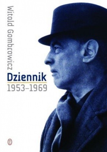 Okładka książki Dziennik 1953-1969 Witold Gombrowicz