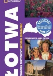 Okładka książki Łotwa. Przewodnik turystyczny National Geographic Stephen Baister, Chris Patrick