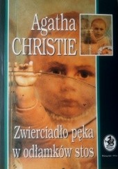 Okładka książki Zwierciadło pęka w odłamków stos Agatha Christie