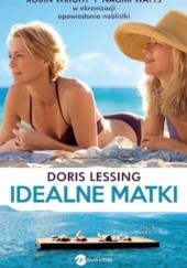 Okładka książki Idealne matki Doris Lessing