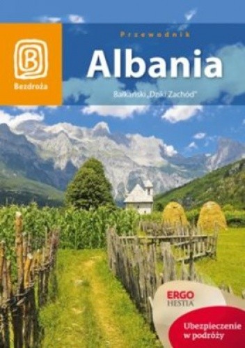 Okładka książki Albania. Bałkański Dziki Zachód Mateusz Otręba