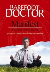 Okładka książki Manifest Rewolucji Wewnętrznej Barefoot Doctor