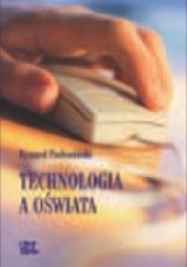 Okładka książki Technologia a oświata Ryszard Pachociński