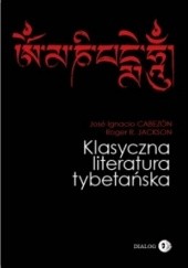 Okładka książki Klasyczna literatura tybetańska Jose Ignacio Cabezon, Roger R. Jackson
