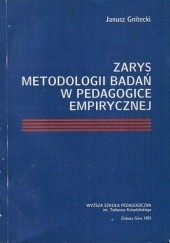 Okładka książki Zarys metodologii badań w pedagogice empirycznej Janusz Gnitecki