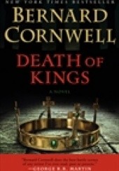 Okładka książki Death of Kings Bernard Cornwell