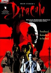 Okładka książki Dracula #1. Oficjalna komiksowa adaptacja filmu Francisa Forda Coppoli Mike Mignola, John Nyberg, Roy William Thomas Jr.