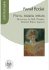 Okładka książki Pismo, książka, lektura. Rozmowy: Le Goff, Chartier, Hébrard, Fabre, Lejeune Paweł Rodak