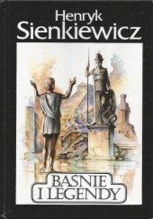 Okładka książki Baśnie i legendy Henryk Sienkiewicz