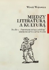 Okładka książki Między literaturą a kulturą : studia o 