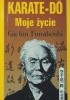 Okładka książki Karate-Do: Moje życie Gichin Funakoshi