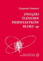 Okładka książki Związki tlenowe pierwiastków bloku sp Zygmunt Gontarz