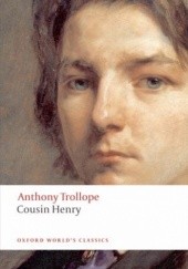Okładka książki Cousin Henry Anthony Trollope