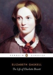 Okładka książki The Life of Charlotte Brontë Elizabeth Gaskell