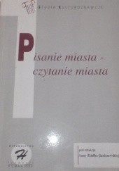 Okładka książki Pisanie miasta - czytanie miasta Zygmunt Bauman, Anna Zeidler-Janiszewska