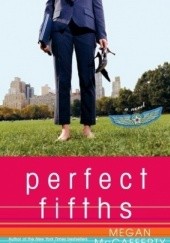 Okładka książki Perfect Fifths Megan McCafferty