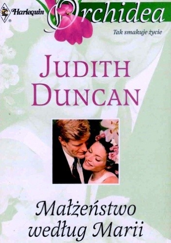Okładka książki Małżeństwo według Marii Judith Duncan