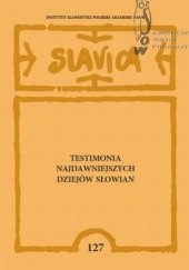 Testimonia najdawniejszych dziejów Słowian. Seria grecka, Zeszyt 5, Pisarze z X wieku