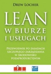 Okładka książki Lean w biurze i usługach Drew Locher