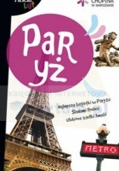 Okładka książki Paryż Anna Dziewit-Meller, Katarzyna Firlej-Adamczak, Maciej Pinkwart