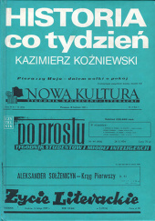 Okładka książki Historia co tydzień: szkice o tygodnikach społeczno-kulturalnych 1950-1990 Kazimierz Koźniewski