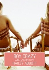 Okładka książki Boy Crazy Hailey Abbott