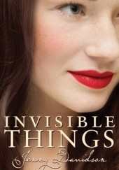 Okładka książki Invisible Things Jenny Davidson