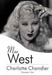 Okładka książki Mae West Charlotte Chandler