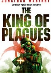 Okładka książki The King of Plagues Jonathan Maberry