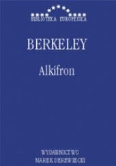 Okładka książki Alkifron, czyli pomniejszy filozof w siedmiu dialogach zawierający apologię chrześcijaństwa przeciwko tym, których zwą wolnomyślicielami
