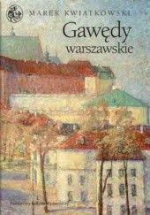 Okładka książki Gawędy warszawskie Marek Kwiatkowski