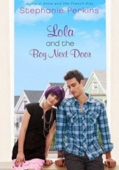 Okładka książki Lola and the Boy Next Door Stephanie Perkins