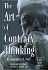 Okładka książki Art of Contrary Thinking Humphrey B. Neill