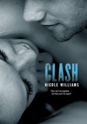Okładka książki Clash Nicole Williams