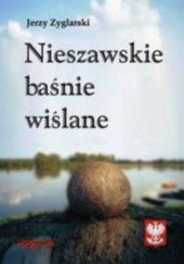 Okładka książki Nieszawskie baśnie wiślane Jerzy Zyglarski