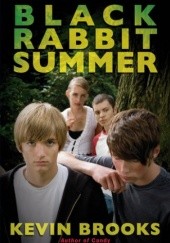 Okładka książki Black Rabbit Summer Kevin Brooks