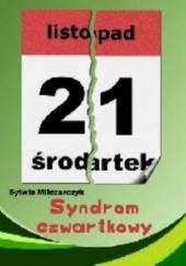 Okładka książki Syndrom czwartkowy Sylwia Milczarczyk