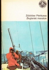Okładka książki Żeglarski maraton Zdzisław Pieńkawa