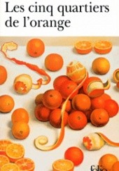 Okładka książki Les cinq quartiers de l'orange Joanne Harris
