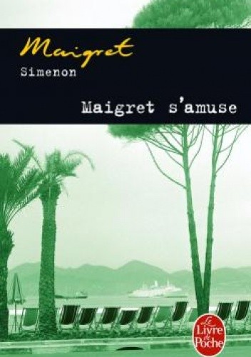 Okładka książki Maigret s'amuse Georges Simenon