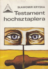 Okładka książki Testament hochsztaplera Sławomir Kryska
