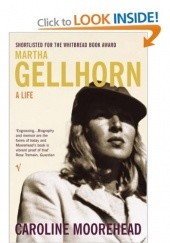 Okładka książki Martha Gellhorn: A Life Caroline Moorehead