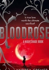 Okładka książki Bloodrose Andrea Cremer