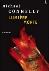 Okładka książki Lumière morte Michael Connelly