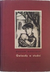 Okładka książki Gwiazdy w studni Gustaw Morcinek
