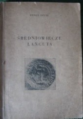 Okładka książki Średniowiecze Łańcuta Zenon Szust