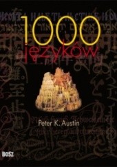 Okładka książki 1000 języków Peter K. Austin