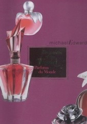 Fragrances of the World 2007 / Parfums du Monde 2007