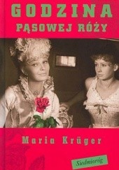 Okładka książki Godzina pąsowej róży Maria Krüger