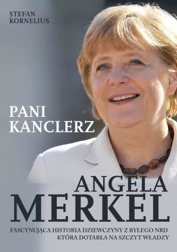 Okładka książki Angela Merkel. Pani kanclerz. Stefan Kornelius